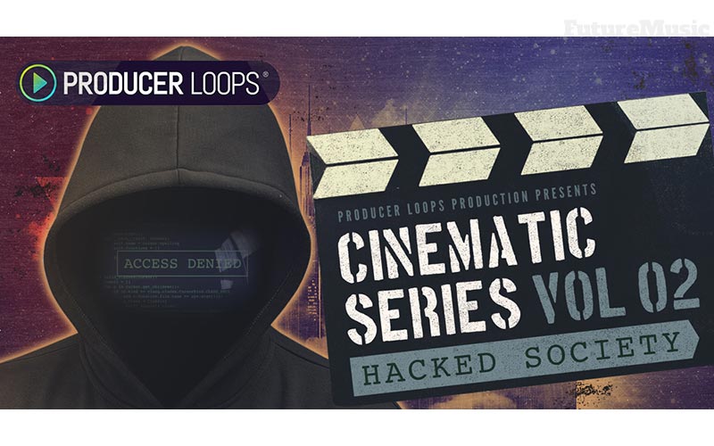 Producer Loops Cinematic Hacked Society Review