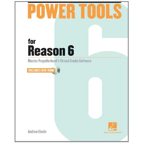 Hal Leonard Releases Power Tools for Reason 6 Book